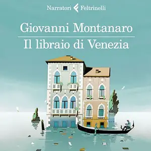 «Il libraio di Venezia» by Giovanni Montanaro