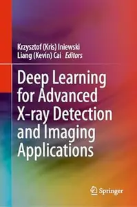 Deep Learning for Advanced X-ray Detection and Imaging Applications