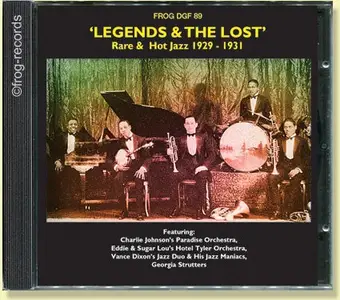 VA - Legends & The Lost: Rare & Hot Jazz 1929-1931 (2023)