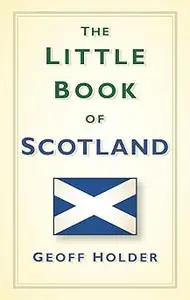 The Little Book of Scotland