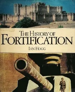 The History of Fortification (Repost)