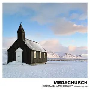 Perry Frank & Matteo Cantaluppi - MEGACHURCH (2026) [Official Digital Download 24/48]