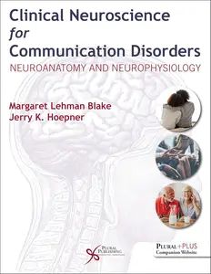 Clinical Neuroscience for Communication Disorders