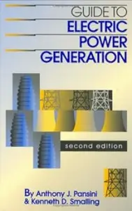 Guide to Electric Power Generation