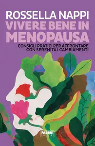 Rossella Nappi - Vivere bene in menopausa