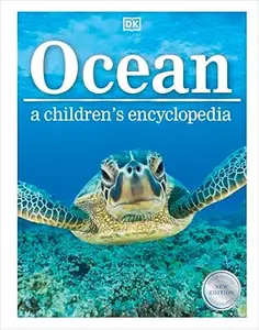 Ocean A Children's Encyclopedia: New Edition