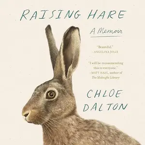 Raising Hare: A Memoir [Audiobook]