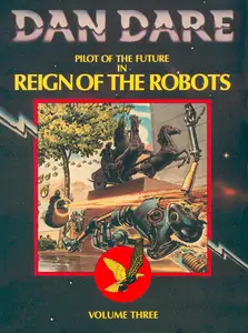 Dan Dare-Reign of the Robots Dragons Den 03 MInutemen