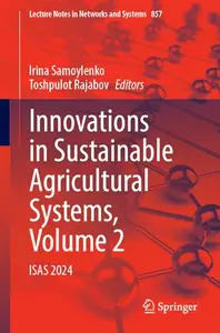 Innovations in Sustainable Agricultural Systems, Volume 2: ISAS 2024