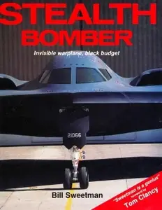 Stealth Bomber: Invisible War Plane, Black Budget