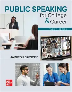 Public Speaking for College & Career, 12th Edition