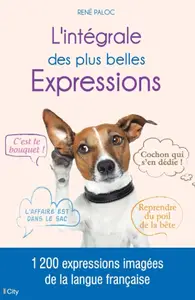 René Paloc, "L'intégrale des plus belles expressions"