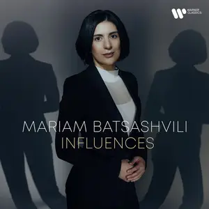 Mariam Batsashvili - Influences (2025) [Official Digital Download 24/192]