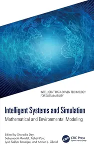 Intelligent Systems and Simulation (Intelligent Data-Driven Technology for Sustainability)