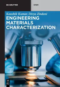 Engineering Materials Characterization (De Gruyter STEM)