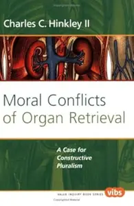 Moral Conflicts of Organ Retrieval