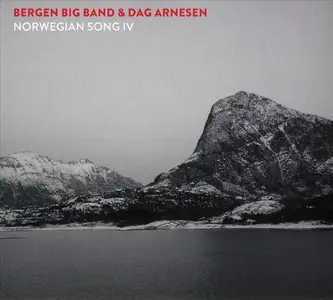 Bergen Big Band & Dag Arnesen - Norwegian Song IV (2017)