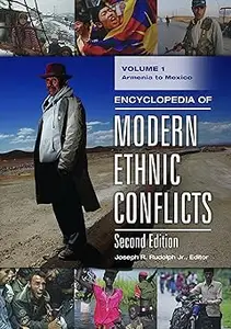 Encyclopedia of Modern Ethnic Conflicts [2 volumes]: 2 volumes Ed 2