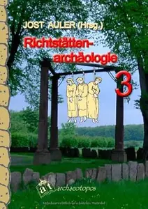 Richtstättenarchäologie 3