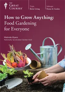 TTC Video - How to Grow Anything: Food Gardening for Everyone [Repost]