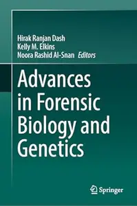 Advances in Forensic Biology and Genetics
