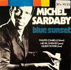 Michel Sardaby - Blue Sunset (1967) [Reissue 1990]