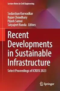 Recent Developments in Sustainable Infrastructure