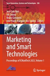 Marketing and Smart Technologies: Proceedings of ICMarkTech 2023, Volume 1