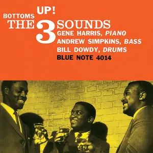 The Three Sounds - Bottoms Up! (1959/2025) [Official Digital Download]