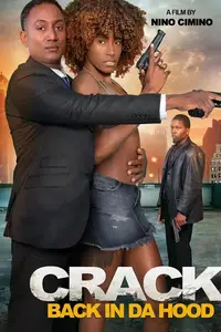 Crack: Back in Da Hood (2024)