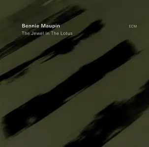 Bennie Maupin - The Jewel In The Lotus (1974) [Reissue 2007] (New Rip)