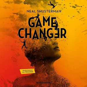 «Game changer» by Neal Shusterman