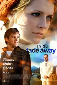 Don't Fade Away (2010)