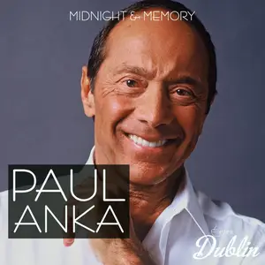 Paul Anka - Midnight & Memory (Remastered)  (2025) [Official Digital Download]