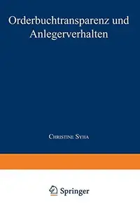 Orderbuchtransparenz und Anlegerverhalten
