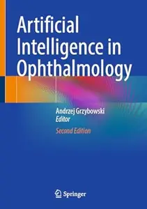Artificial Intelligence in Ophthalmology (2nd Edition)