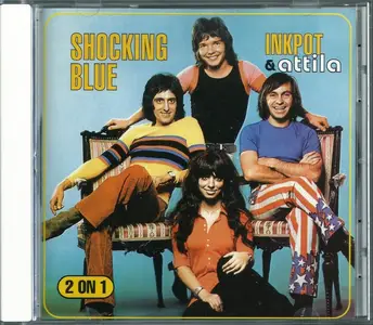 Shocking Blue - Inkpot & Attila (1972) {1997, 2LP on 1CD, Reissue}