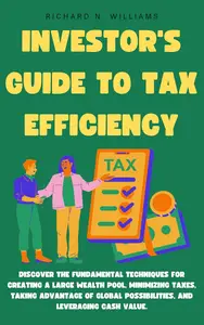 INVESTOR'S GUIDE TO TAX EFFICIENCY