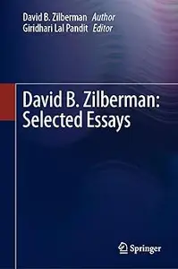 David B. Zilberman: Selected Essays