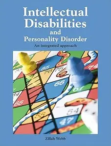 Intellectual Disabilities and Personality Disorder: An integrated approach