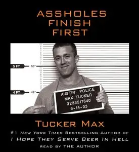 Assholes Finish First (Audiobook)