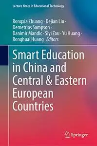 Smart Education in China and Central & Eastern European Countries