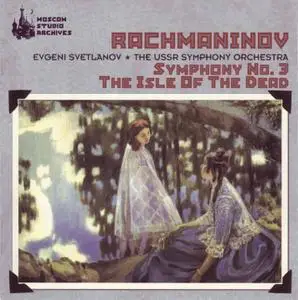 Rachmaninov: Symphony No.3; Isle of the Dead; Scherzo - USSR SO - Svetlanov