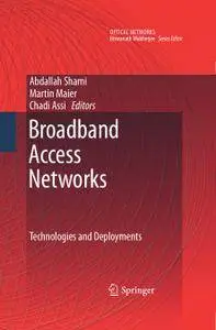 Broadband Access Networks: Technologies and Deployments (Repost)