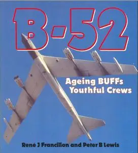 B-52: Aging BUFFs, Youthful Crews