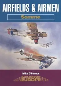Airfields & Airmen: Somme (Battleground Europe)