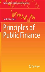 Principles of Public Finance - Toshihiro Ihori (Repost)