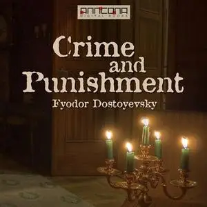 «Crime and Punishment» by Fjodor Dostojevskij