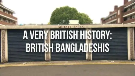BBC - British Bangladeshis (2020)