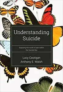 Understanding Suicide: Exposing the World of Pain Within the Suicide Box